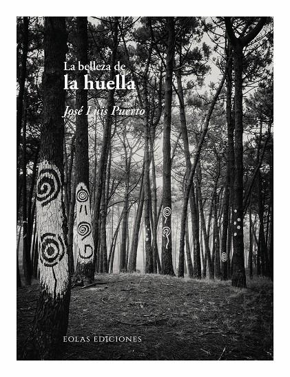 La belleza de la huella | Puerto, José Luis