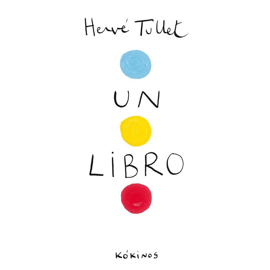 Un libro | Tullet, Hervé | Cooperativa autogestionària