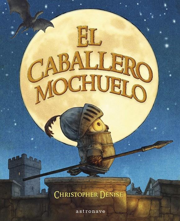 El caballero mochuelo | DENISE, CHRISTOPHER | Cooperativa autogestionària