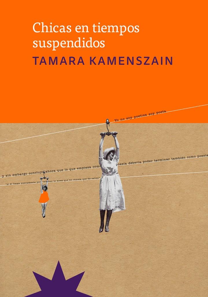 Chicas en tiempos suspendidos | Kamenszain, Tamara | Cooperativa autogestionària