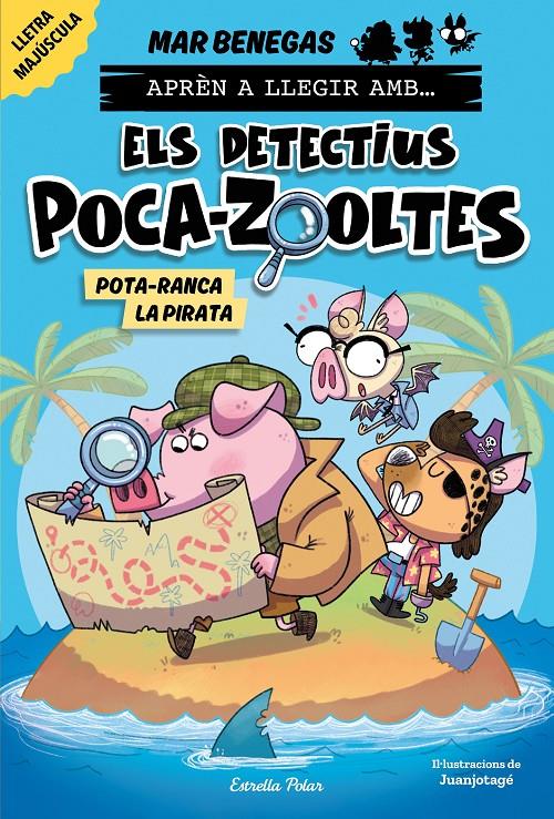 Aprèn a llegir amb Els detectius Poca-zooltes 5. Pota-ranca la pirata | Benegas, Mar