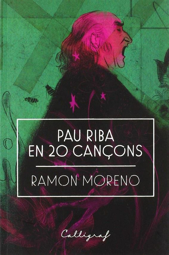 Pau Riba en 20 cançons | Moreno López, Ramon