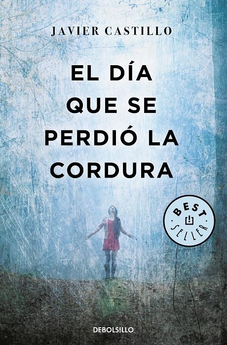 El día que se perdió la cordura | Castillo, Javier | Cooperativa autogestionària