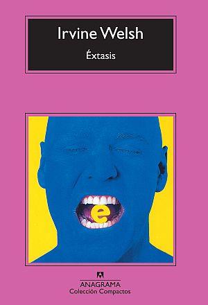 Éxtasis | Welsh, Irvine | Cooperativa autogestionària