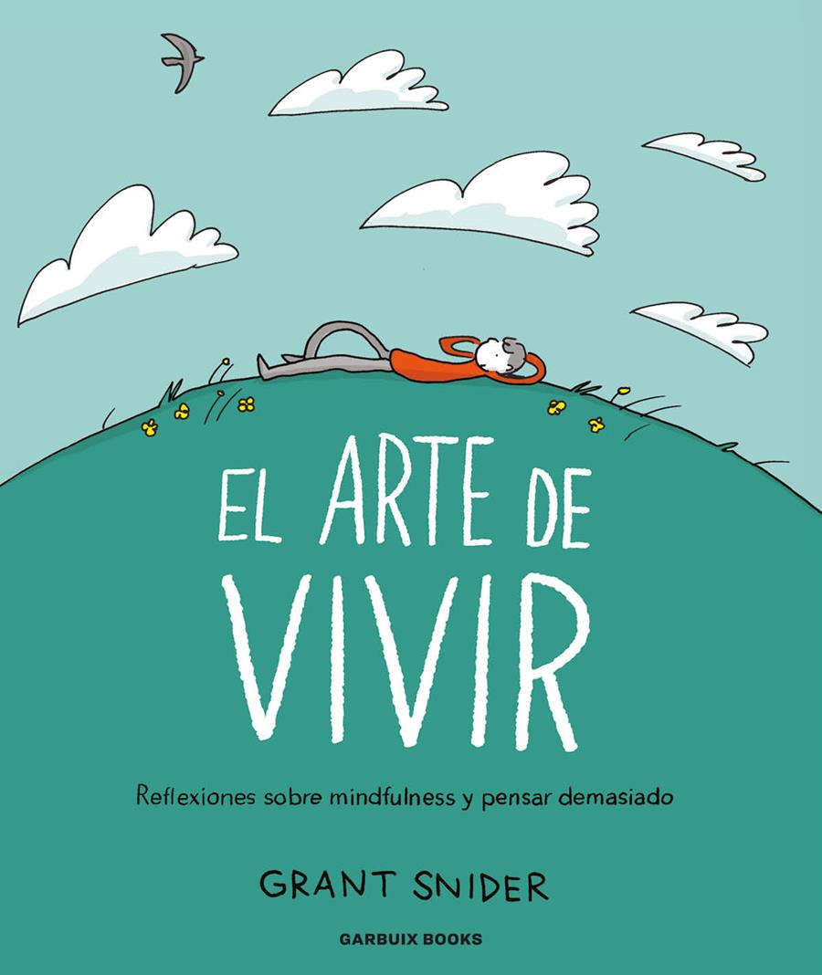 El arte de vivir | Snider, Grant | Cooperativa autogestionària