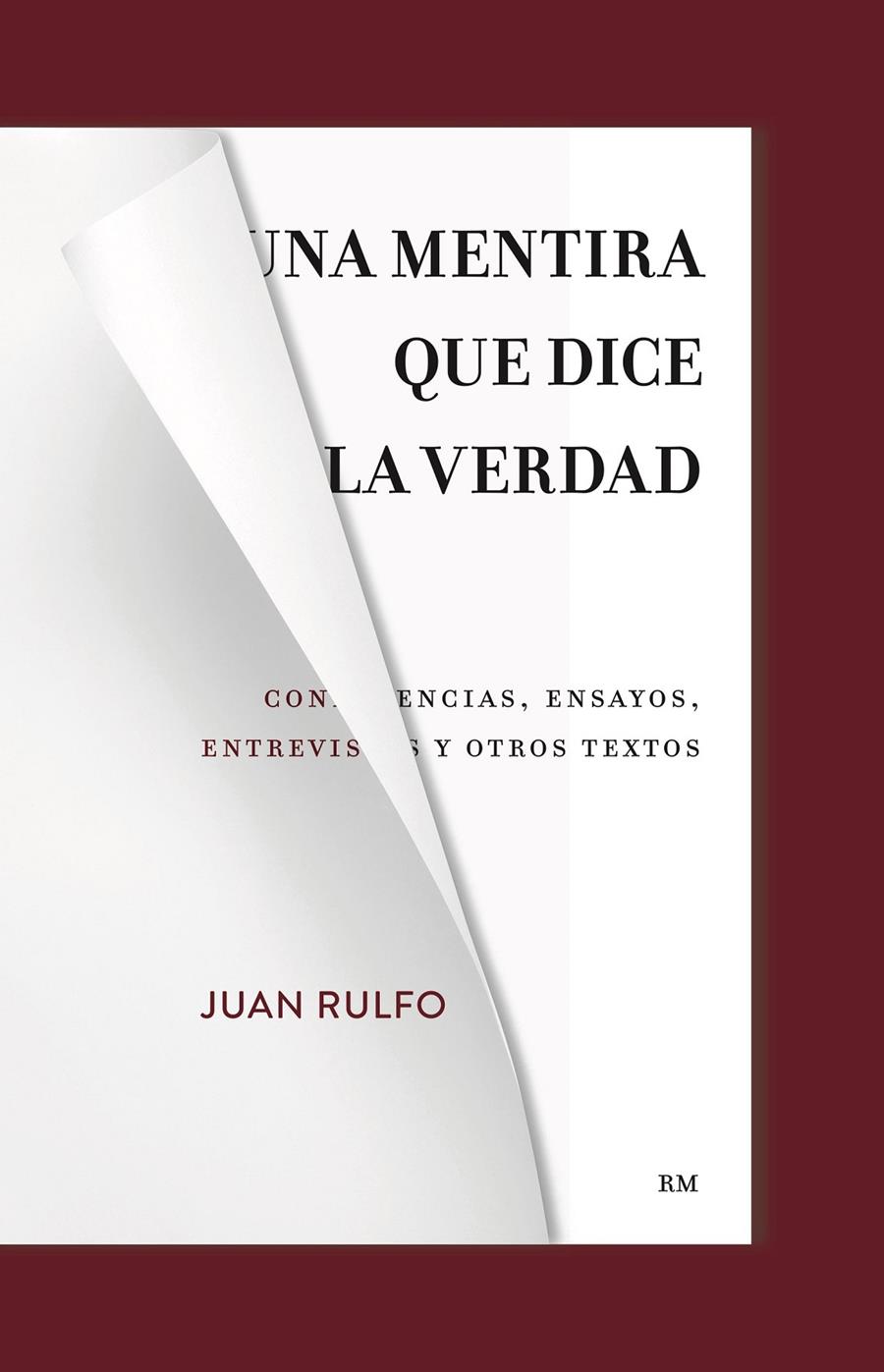 Una mentira que dice la verdad | Rulfo, Juan | Cooperativa autogestionària