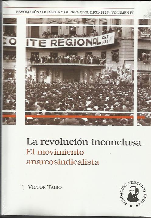 La revolución inconclusa | Taibo, Víctor | Cooperativa autogestionària