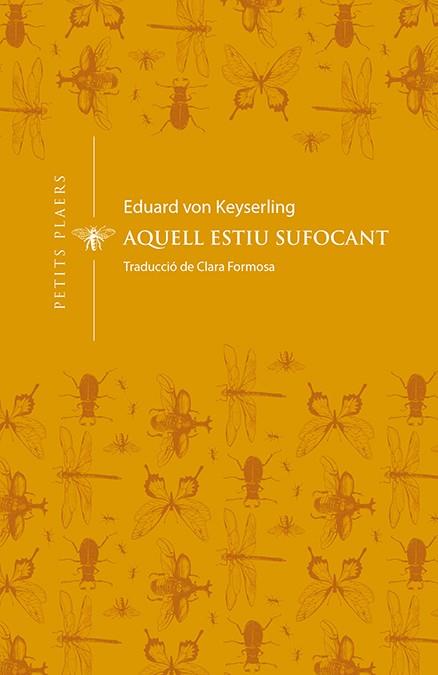 Aquell estiu sufocant | von Keyserling, Eduard | Cooperativa autogestionària