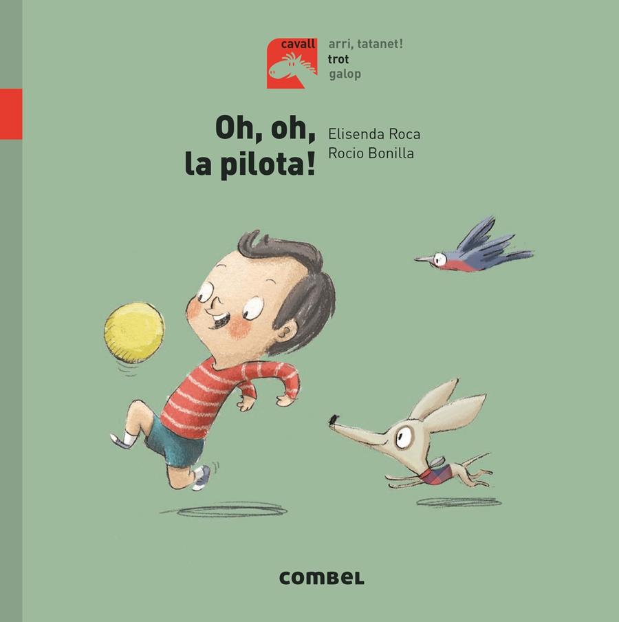Oh, oh, la pilota! | Roca, Elisenda; Bonilla, Rocio