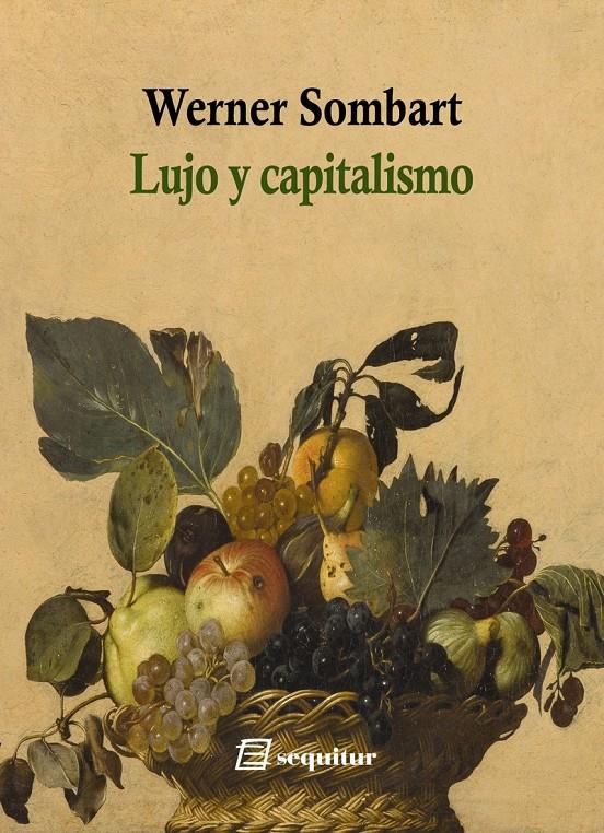 Lujo y capitalismo | Sombart, Werner