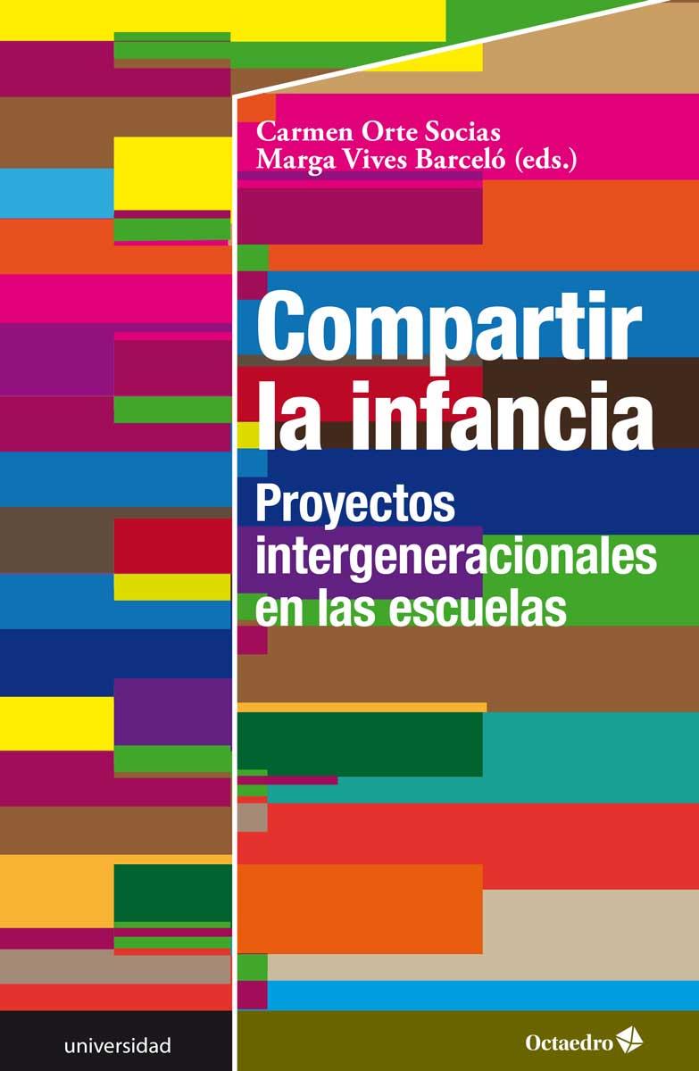 Compartir la infancia | Orte Socias, Carmen/Vives Barceló, Marga | Cooperativa autogestionària
