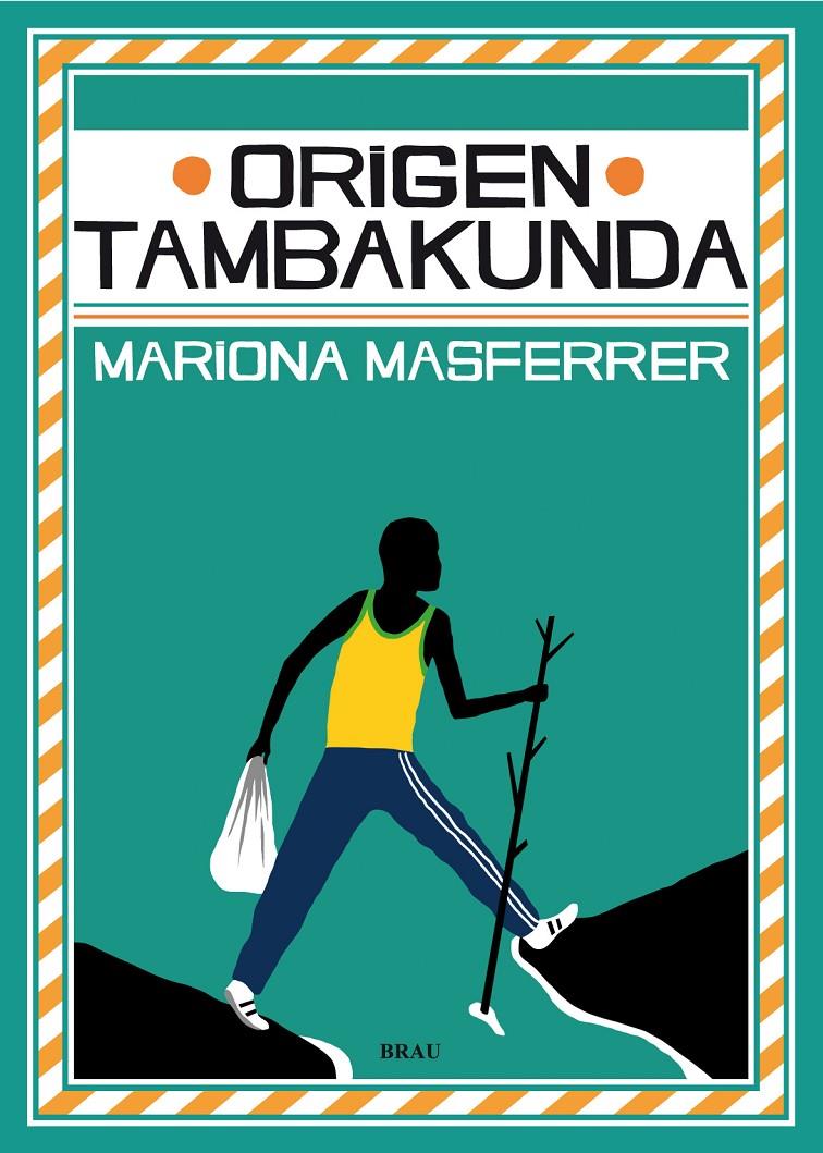 Origen: Tambakunda | Masferrer Ordis, Mariona