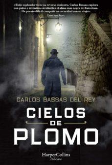Cielos de plomo | Carlos Bassa | Cooperativa autogestionària