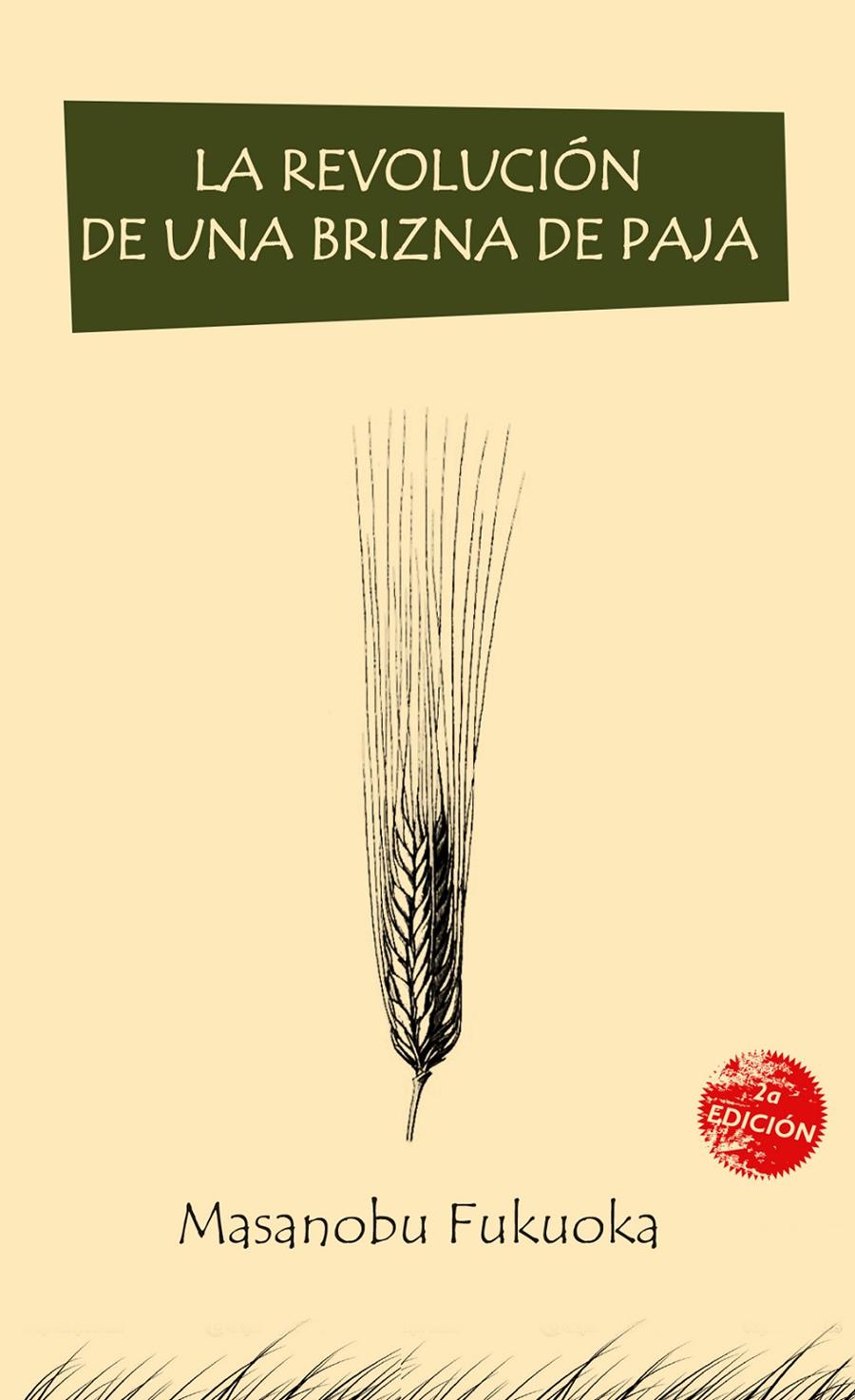 La revolución de una brizna de paja | Fukuoka, Masanobu | Cooperativa autogestionària