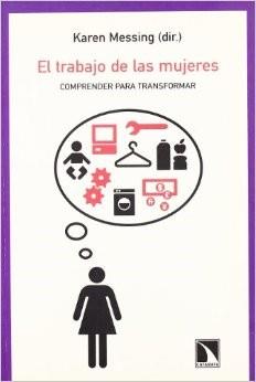 El trabajo de las mujeres | VV.AA | Cooperativa autogestionària