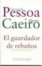 El guardador de rebaños | Pessoa, Fernando; Caeiro, Alberto