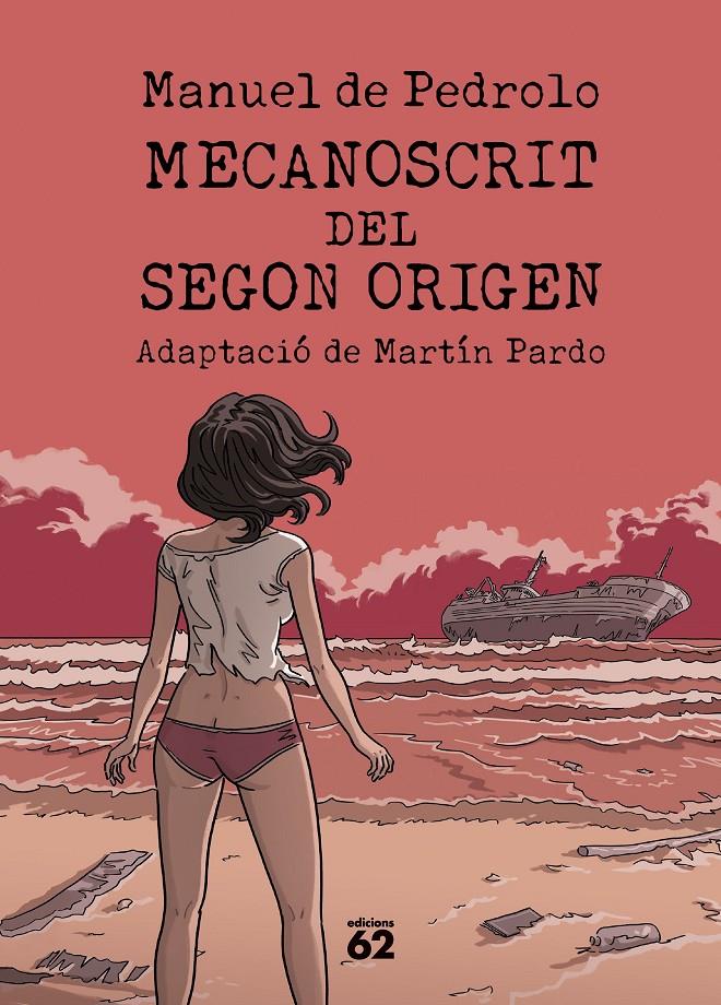 Mecanoscrit del segon origen (còmic) | Pedrolo, Manuel de/Pardo, Martín