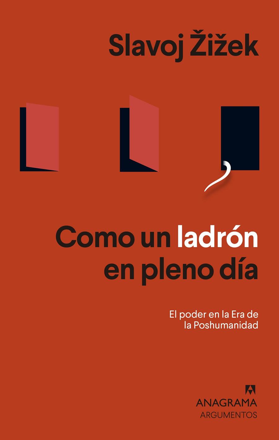 Como un ladrón en pleno día | Žižek, Slavoj