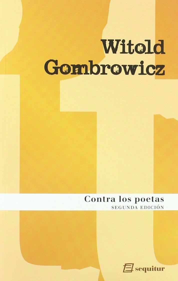 Contra los poetas | Gombrowicz, Witold | Cooperativa autogestionària