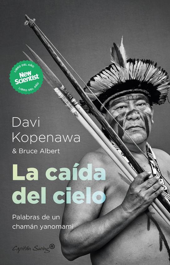 La caída del cielo | Bruce, Albert/Kopenawa, Davi | Cooperativa autogestionària