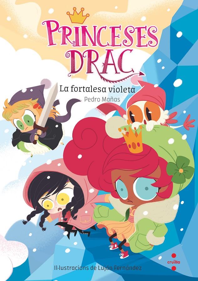 Princeses Drac 14. La fortalesa violeta | Mañas, Pedro; Fernández, Luján
