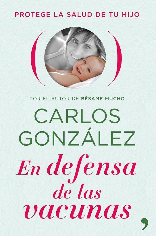 En defensa de las vacunas | Gonzalez, Carlos