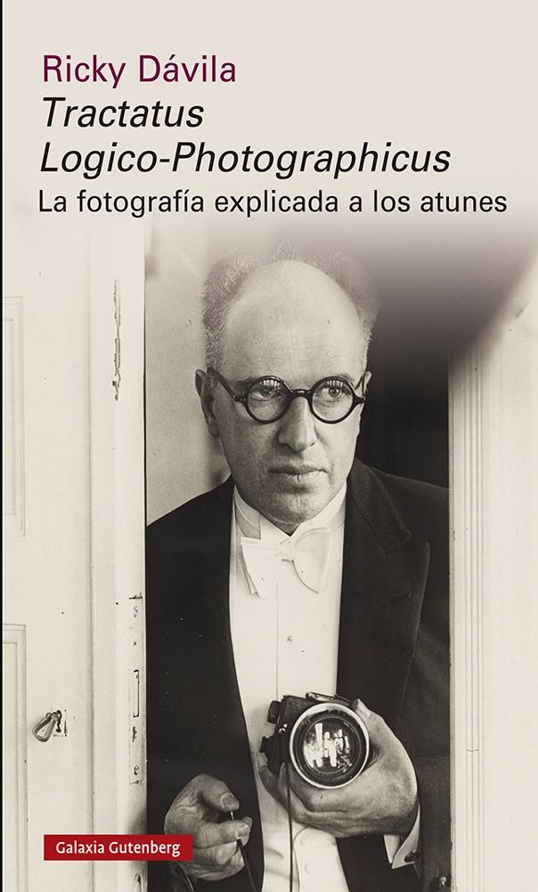 Tractatus Logico-Photographicus | Dávila, Ricky