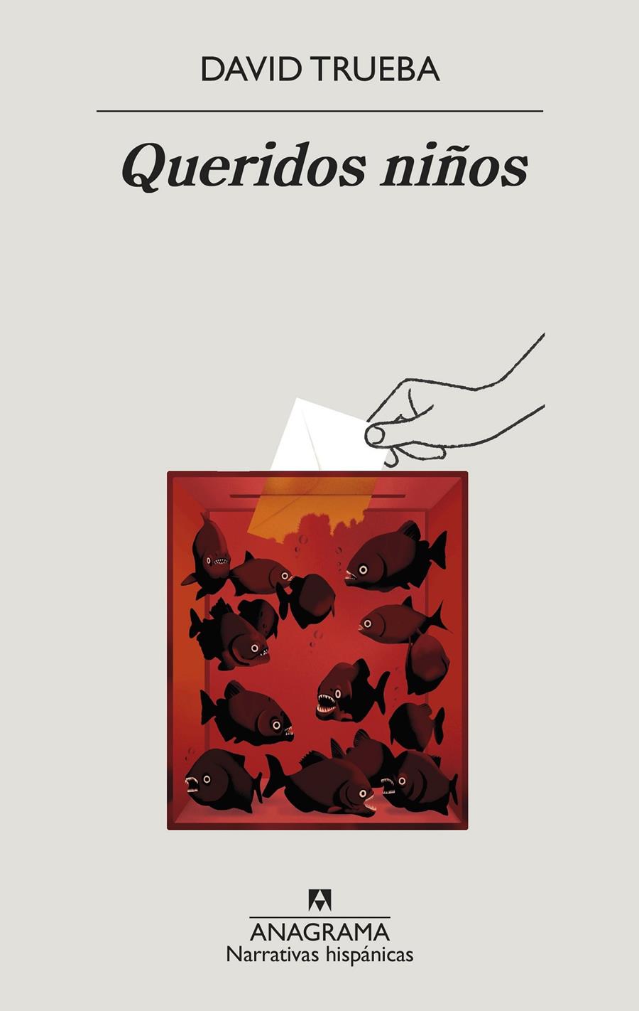 Queridos niños | Trueba, David | Cooperativa autogestionària