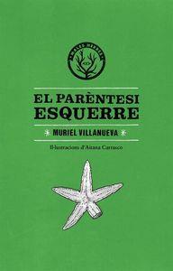 El parèntesi esquerre | Villanueva Perarnau, Muriel