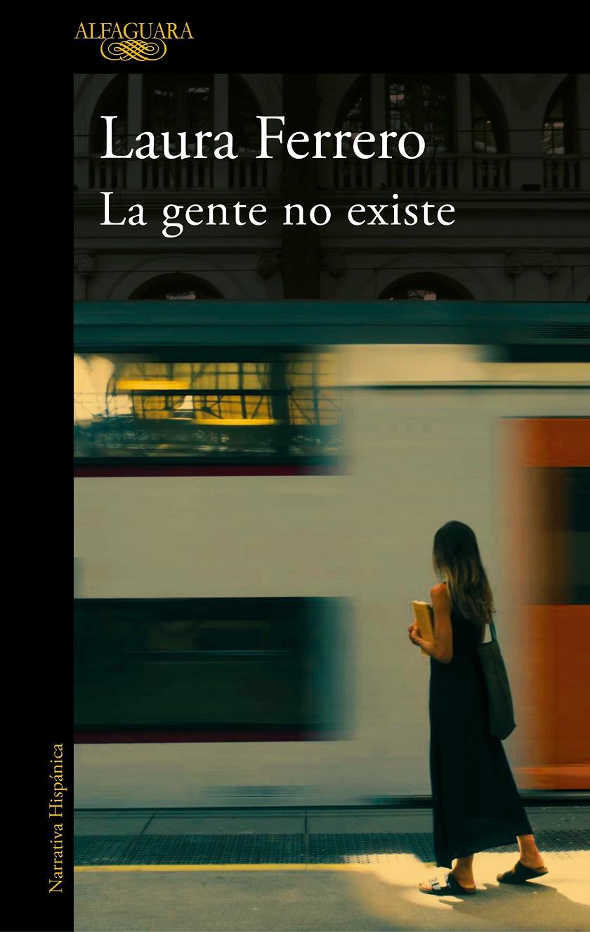 La gente no existe | Ferrero, Laura | Cooperativa autogestionària