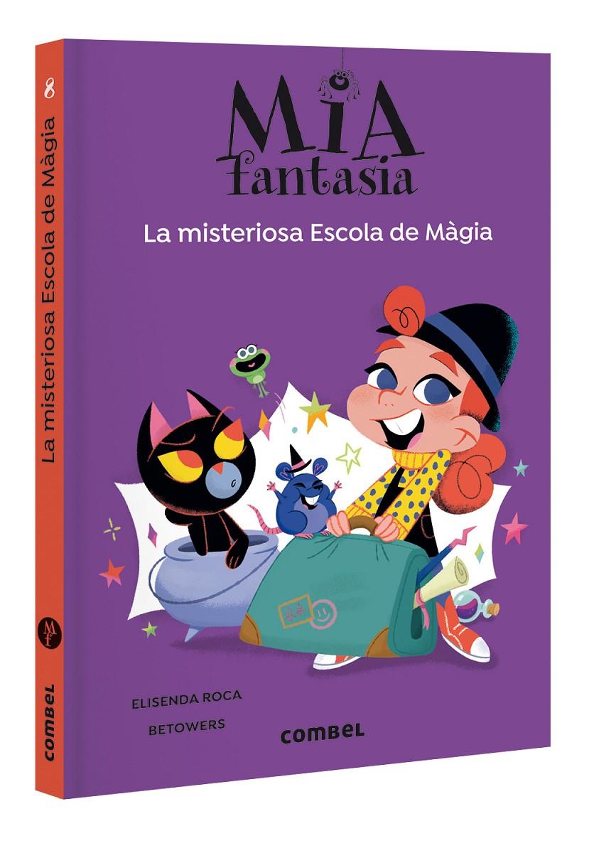 La misteriosa Escola de Màgia - Mia Fantasia 8 | Roca, Elisenda