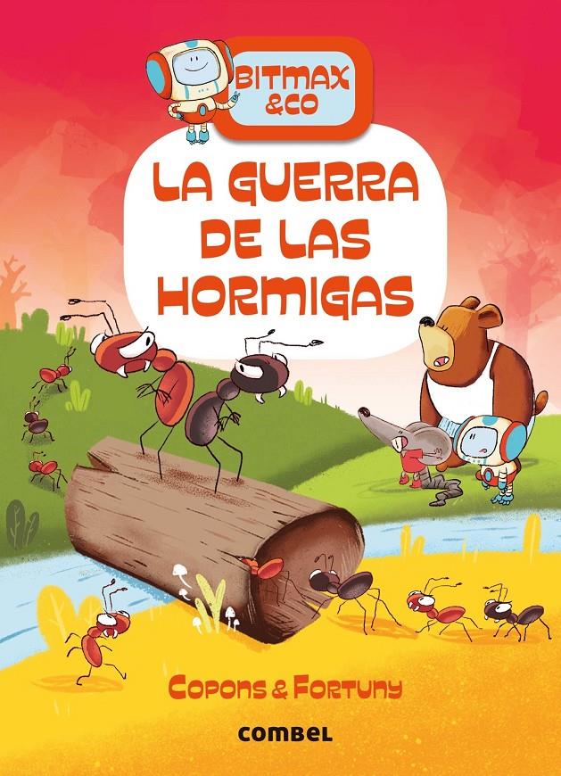 Bitmax & co 8. La guerra de las hormigas | Copons, Jaume; Fortuny, Liliana