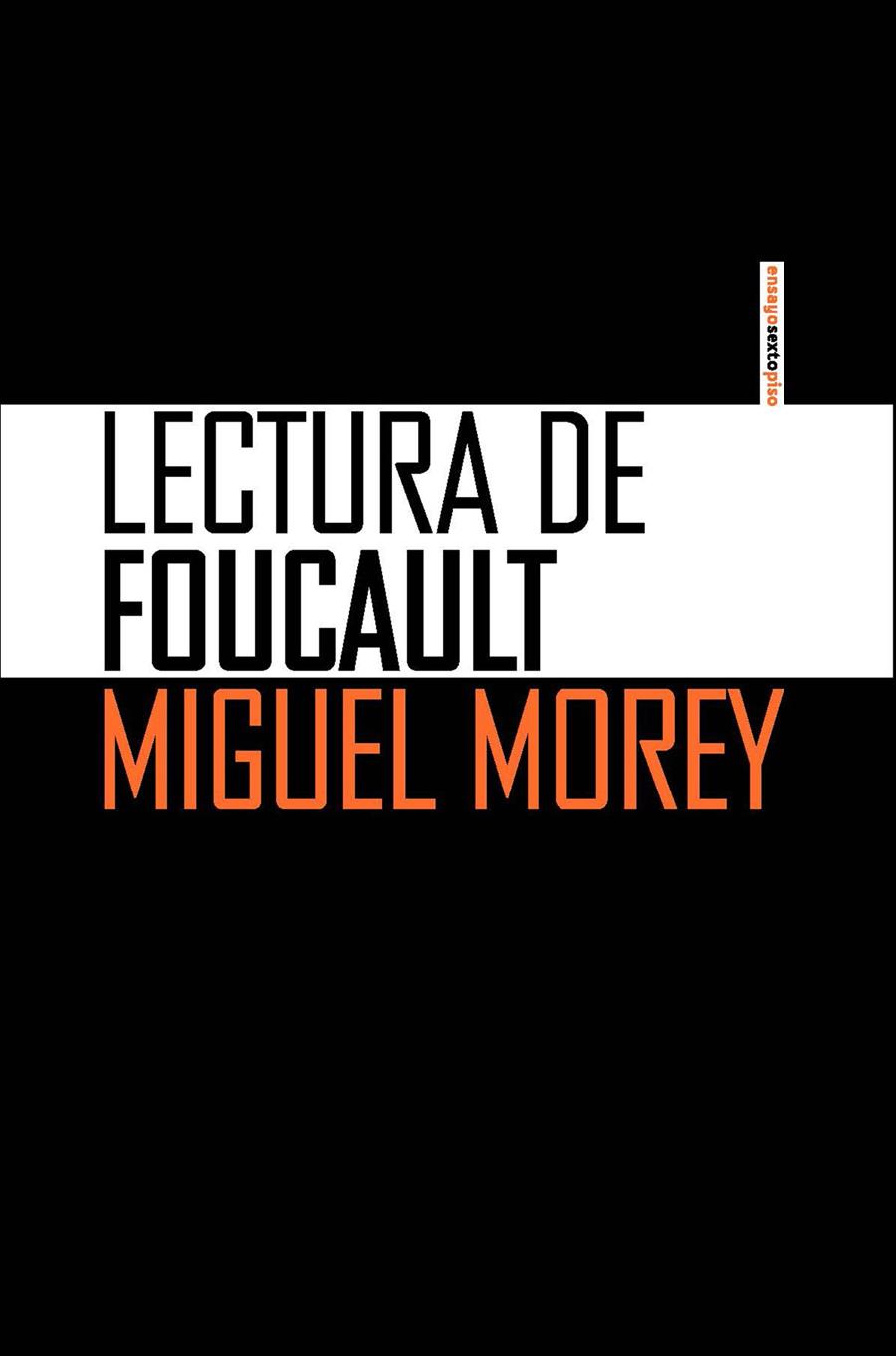 Lectura de Foucault | Miguel Morey | Cooperativa autogestionària