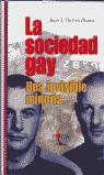 La sociedad gay. Una invisible minoria | Herrero Brasas, Juan A.