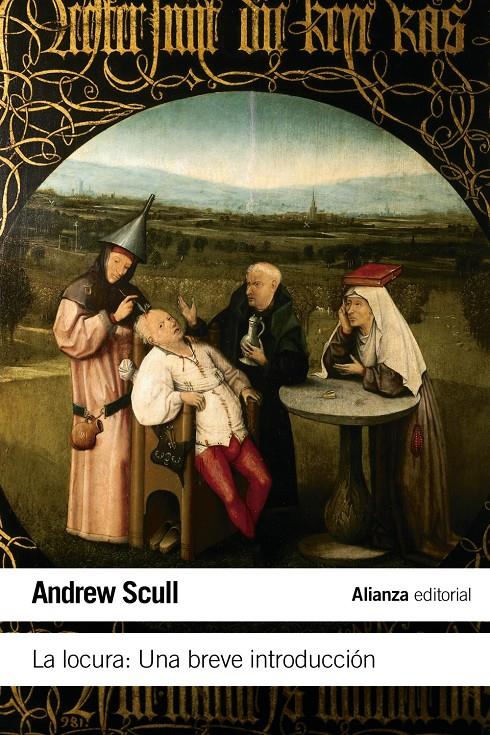 La locura. Una breve introducción | Scull, Andrew