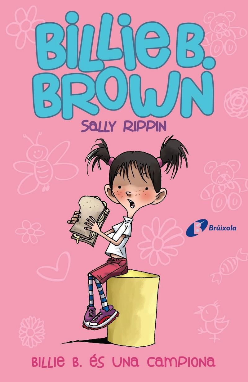 Billie B. Brown, 1. Billie B. és una campiona | Rippin, Sally