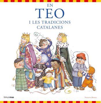 En Teo i les tradicions catalanes | Denous, Violeta | Cooperativa autogestionària
