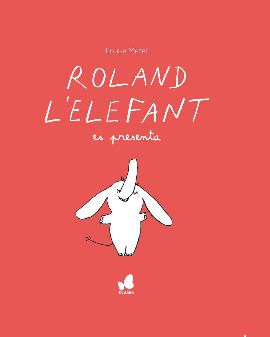 Roland l'elefant es presenta | Mèzel, Louise