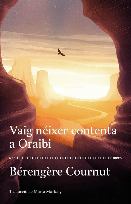 Vaig néixer contenta a Oraibi | Cournut, Bérengère