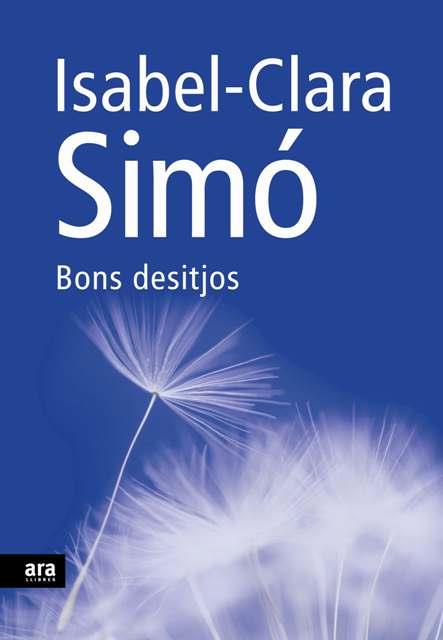 Bons desitjos | Simó, Isabel-Clara