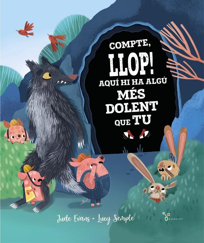 Compte, llop! Aquí hi ha algú més dolent que tu | Evans, Jude