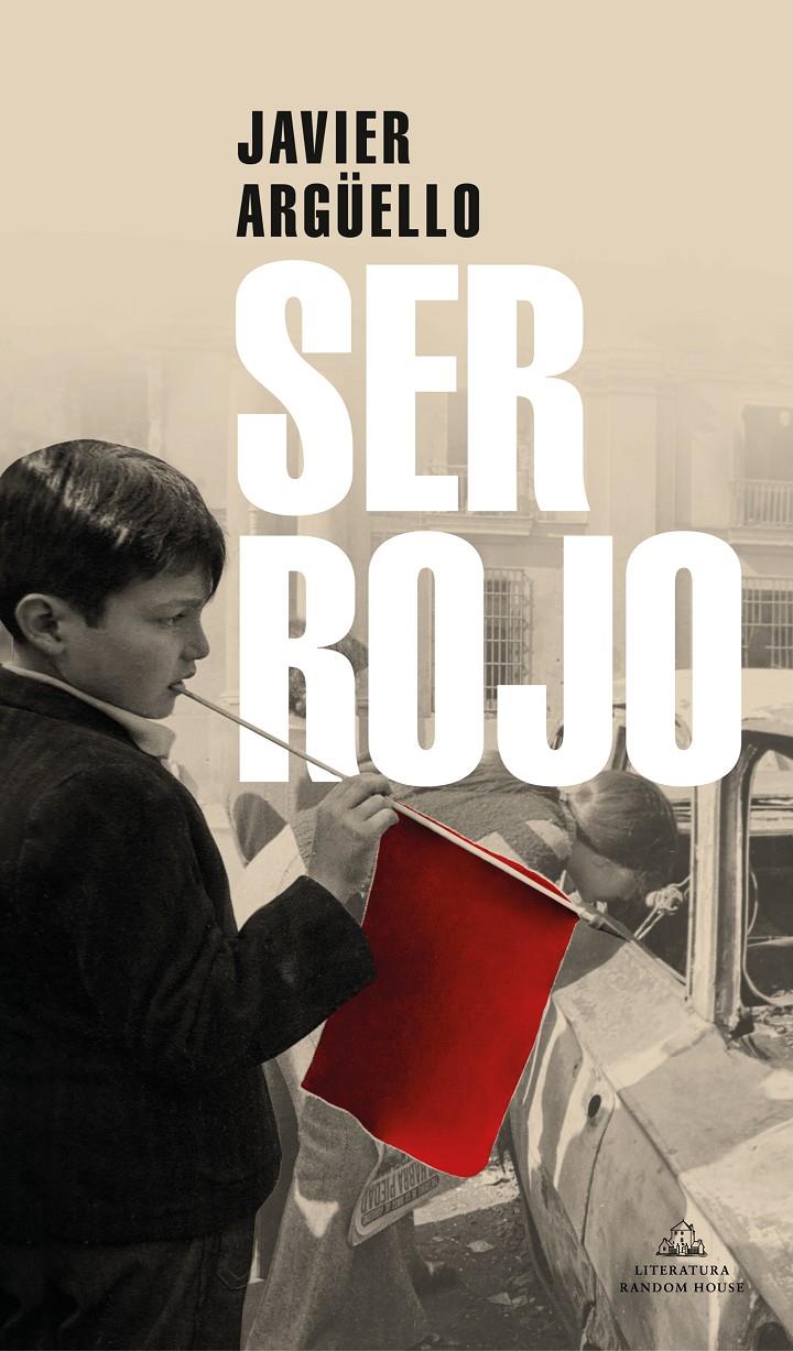 Ser Rojo | Argüello, Javier