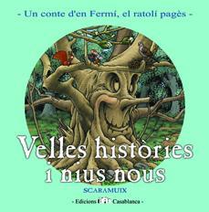 Velles històries i nius nous | Joan Romaní, Scaramuix