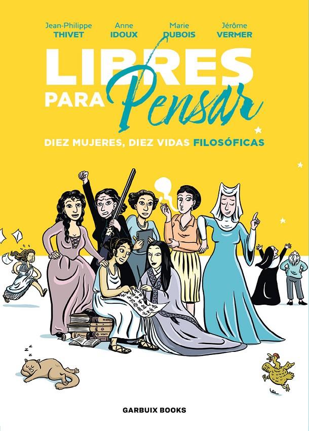 Libres para pensar | Idoux, Anne/Dubois, Marie/Vermer, Jérôme/Thivet, Jean-Philippe | Cooperativa autogestionària