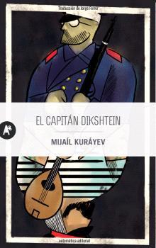 El capitán Dikshtein | Kuráyev, Mijaíl