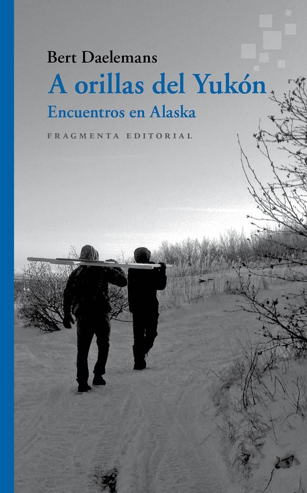 A orillas del Yukón | Daelemans, Bert