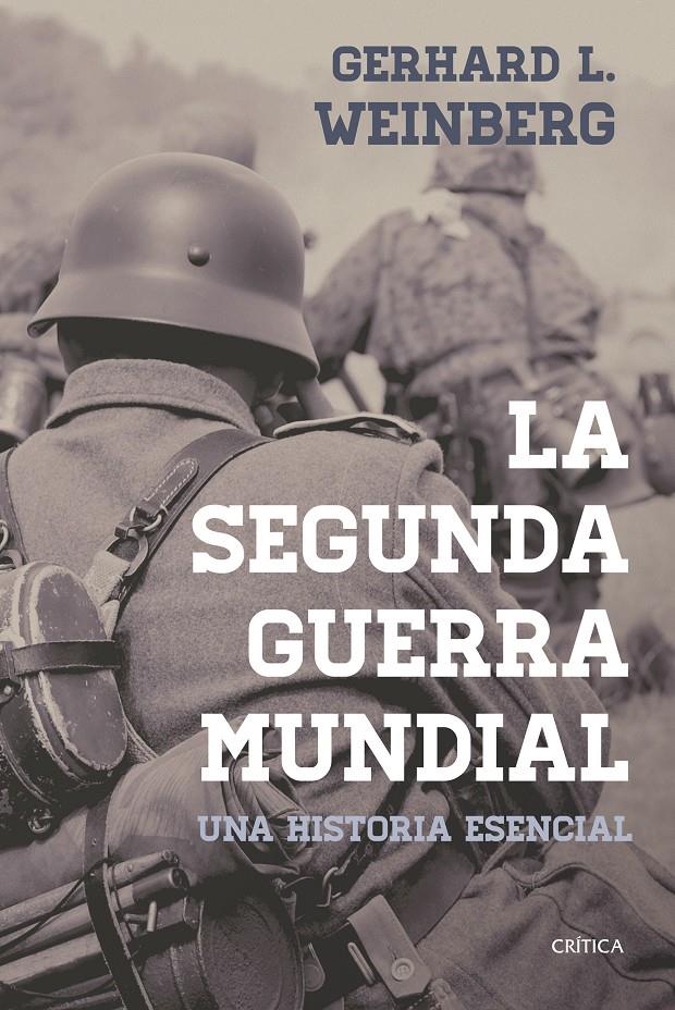 La segunda guerra mundial | Weinberg, Gerhard L. | Cooperativa autogestionària