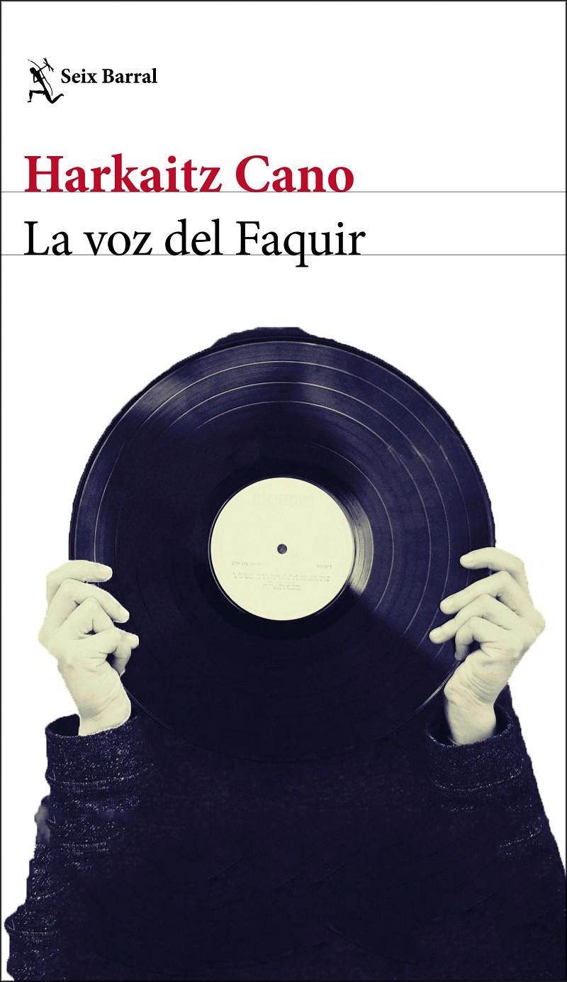 La voz del Faquir | Cano, Harkaitz | Cooperativa autogestionària