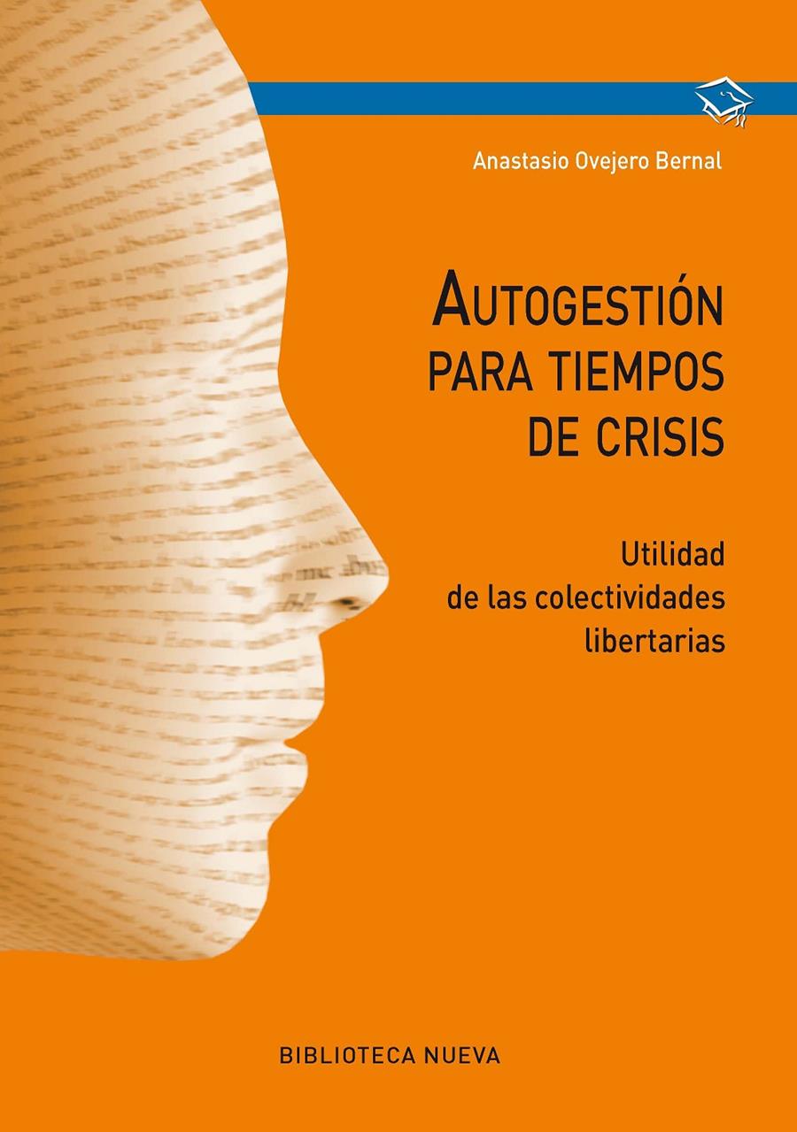 Autogestión para tiempos de crisis | OVEJERO BERNAL, ANASTASIO | Cooperativa autogestionària