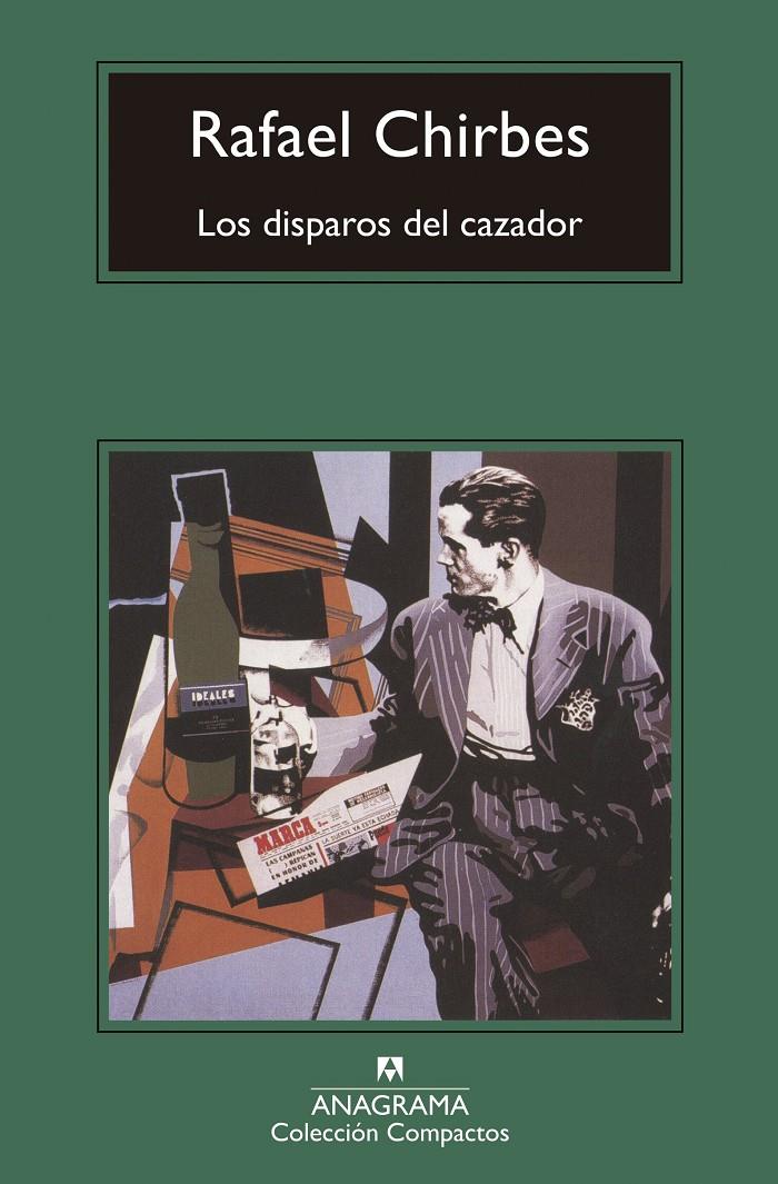 Los disparos del cazador | Chirbes, Rafael | Cooperativa autogestionària